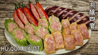 Hủ Qua Cà Ớt - Món ăn cho bữa cơm gia đình đơn giản mà ngon - 煎釀四寶