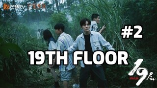 19th Floor (2024) Episode 2