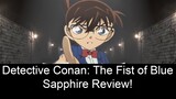 Movie Review Detective Conan: The Fist of Blue Sapphire