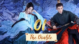 The Double - Episode 1 [2024] [Chinese]