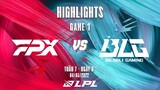 FPX vs BLG | Highlights - Game 1 | Tuần 7 Ngày 5 | LPL Mùa Xuân 2022