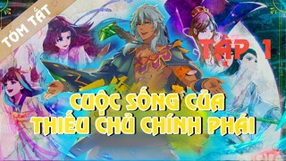 TÓM TẮT | Cuộc Sống Hạnh Phúc Của Thiếu Chủ Chính Phái tập 1 | Tóm Tắt Anime