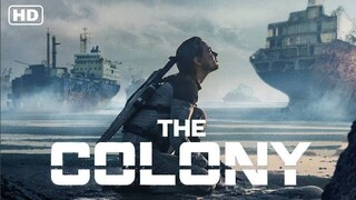 THE COLONY 2021/SCIFI/THRILLER