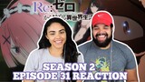 ELSA IS AT IT AGAIN! Re:ZERO Season 2 Episode 31 Reaction + Discussion