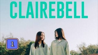 Episode 1: CLAIREBELL