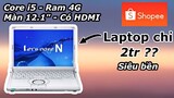 Thử mua Laptop Panasonic CF-N9 S9 giá 2tr trên Shopee - Thế Linh Store và cái kết