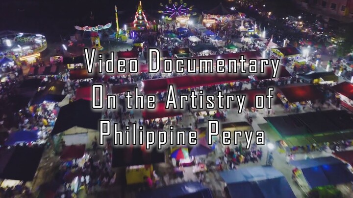 Video Documentary on the Artistry in the Philippine Perya