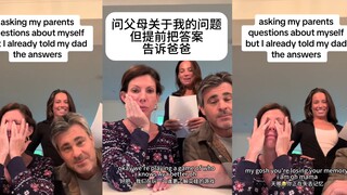 Ask my parents questions about me, but tell Dad the answers in advance