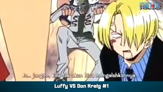 Luffy VS Don Kreig Part 1