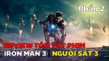 Review Tóm Tắt Phim: Người Sắt 3 | Iron Man 3 (Phần 2)