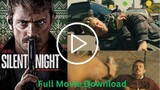 Silent Night Movie  Joel Kinnaman, Scott Mescudi, Harold  Silent Night Movie HD