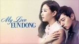 My Love Eun-Dong - Episode 3