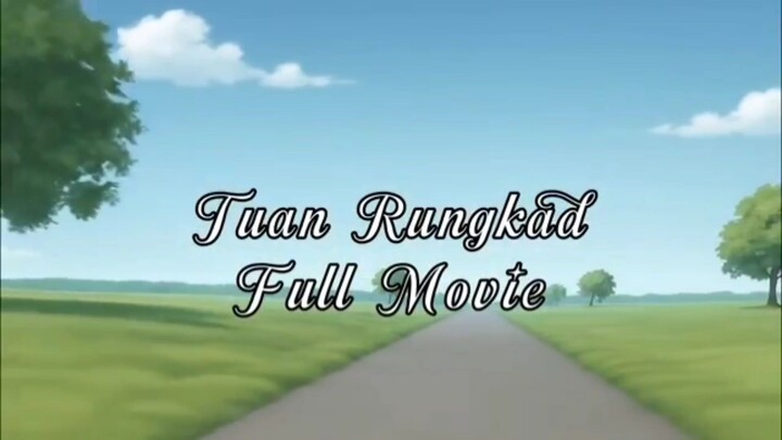 Tuan Rungkad (FULL MOVIE) - Dhot Design