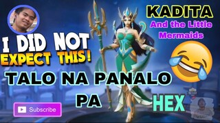 HEX TALO NA NA NANALO PA | GG WELLPLAYED KADITA |AKOSIDOGGIELIVESTREAM | ARIEL KADITA WITH 🧜‍♀️