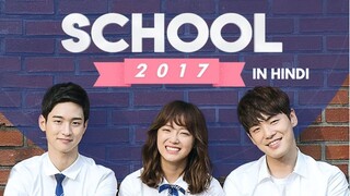 School 2017 - Episode 4 | K-Drama | Korean Drama In Hindi Dubbed |