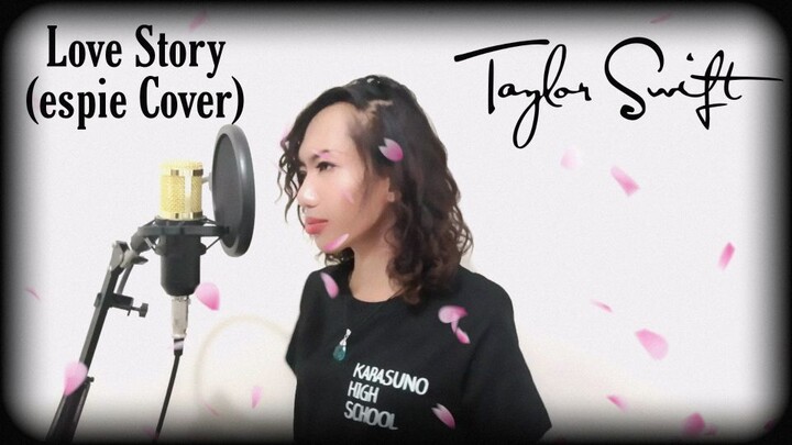 Love Story [Taylor's Version] - Taylor Swift (espie Cover)