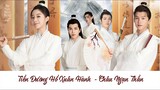 OST Thư Viện Thông Thiên/Tiền Đường Hồ Xuân Hành-Châu Ngạn Thần《通天书院》Celestial Authority Academy OST