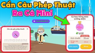 Play Together | Dùng Câu Câu Phép Thuật Thì Liệu Có Câu Được Cá Mini Hay Không???