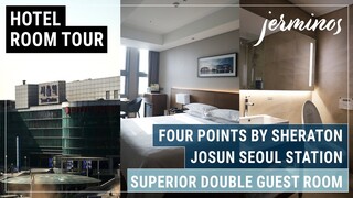 🇰🇷 Corner Room at Four Points by Sheraton Josun Seoul Station - Superior Room Tour #hotelreview