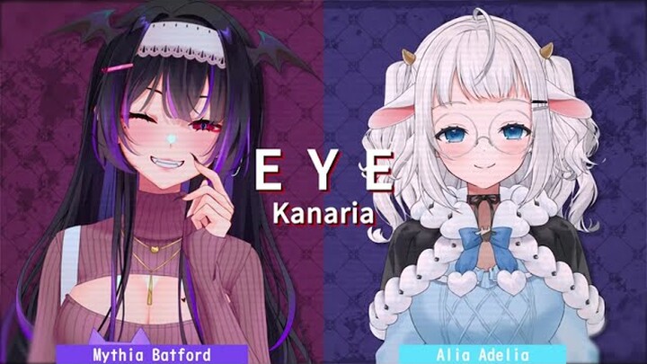 【Blind Duet】EYE - Kanaria | Alia Adelia & @mythiabatfordch from Birthday Stream