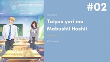 02 - Taiyou yori mo Mabushii Hoshi (Subtitle Indonesia)