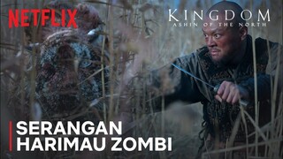 Awas, Harimau Zombi Galak! | Kingdom: Ashin of the North | Clip