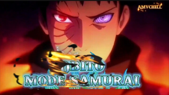 obito mode samurai AMV