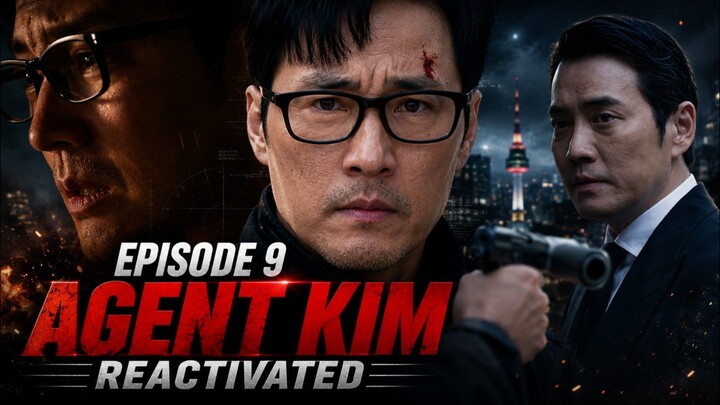 Agent Kim Reactivated - Ep 9 Sub Indo!