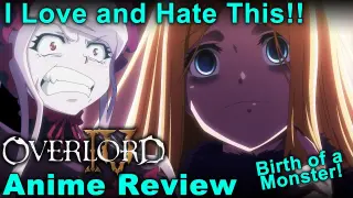 I Love and Hate This! Destruction of Development! - Overlord IV Anime Review!