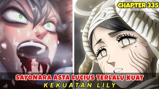 SAYONARA ASTA!! INILAH PENAMAT DUNIA MANUSIA DITANGAN LUCIUS | CHAPTER 335