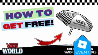 [ROBLOX VANS WORLD EVENT!] How to get Vans Black White Checkerboard Umbrella for FREE! (Full Guide!)