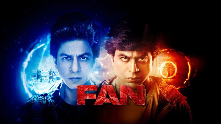 Fan (2016) Full Movie Shah Rukh Khan Blu-Ray Rip 2160p