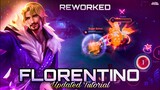 Florentino Tutorial and Complete Guide | Updated Tutorial | After Rework | Clash of Titans | CoT