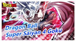 [Dragon Ball/Keren/Mashup] Super Saiyan 4 Goku, Dia Sangat Keren! Rasakan Tekanannya!