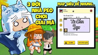 MEOWPEO BA ĐỜI CHƠI GIẢI MÃ*THỬ THÁCH GÁNH TA WIN VÀ NAOBI TRONG GIẢI MÃ SIÊU DỄ MINI WORLD