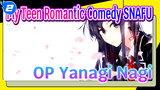 My Teen Romantic Comedy SNAFU(ยังไม่จบ) OP "เวอร์ชันเต็ม" โดย Yanagi Nagi_2
