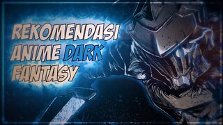 7 Rekomendasi Anime Dark fantasy