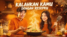 Kalahkan Kamu Dengan Resepku Full Bahasa Indonesia (NS)