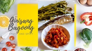 Ginisang Bagoong (Sweet and Spicy)