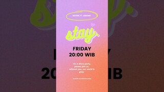 STAAAAAAAY! Friday 23/12/22 20:00 WIB!