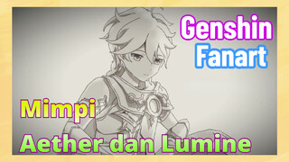 [Genshin, Fanart] Mimpi Aether dan Lumine