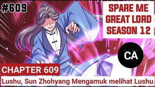 SPARE ME GREAT LORD CHAPTER 609 SEASON 12 ! CERITA ANIME