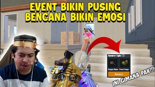 COBAIN EVENT BARU SAMPE  BIKIN PUSING BARENG BENCANA!!!  | PUBG Mobile