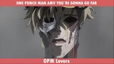 ONE PUCH MAN AMV - YOU`RE GONNA GO FAR