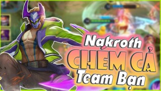 [Liên Quân] Chém Cả Team Bạn Cùng Nakroth Đi Rừng - Múa Hoa Mắt Team Bạn