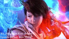 Wu Dong Qian Kun Season 3 Episode 08 Sub Indo 1080p