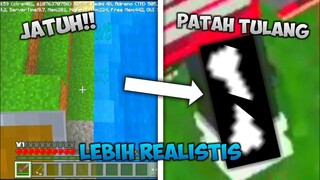 KEREN! ADDONS INI BIKIN MINECRAFT LEBIH REALISTIS! - BREAK THE LEG