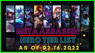 META ASSASSIN MOBILE LEGENDS 2022 | ASSASSIN TIER LIST MOBILE LEGENDS FEBRUARY 2022