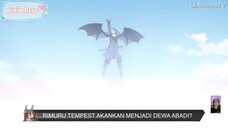 “RIMURU TEMPEST” SANG DEWA ABADI?