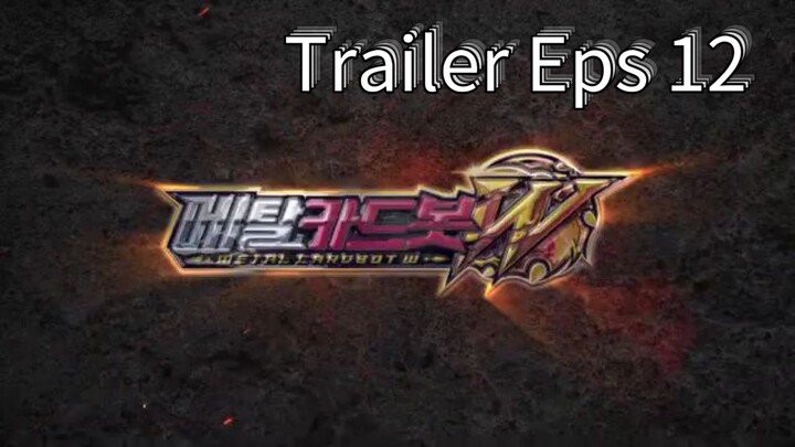 Official trailer Metal Cardbot W Season 3 Eps 12